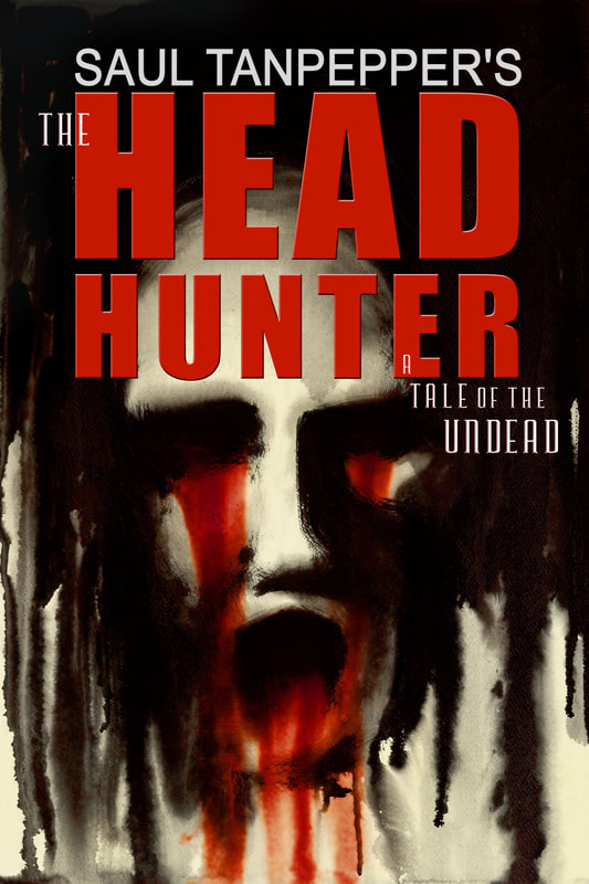 The Headhunter by Saul Tanpepper