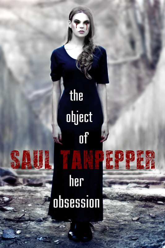 Object of Her Obsession by Saul Tanpepper